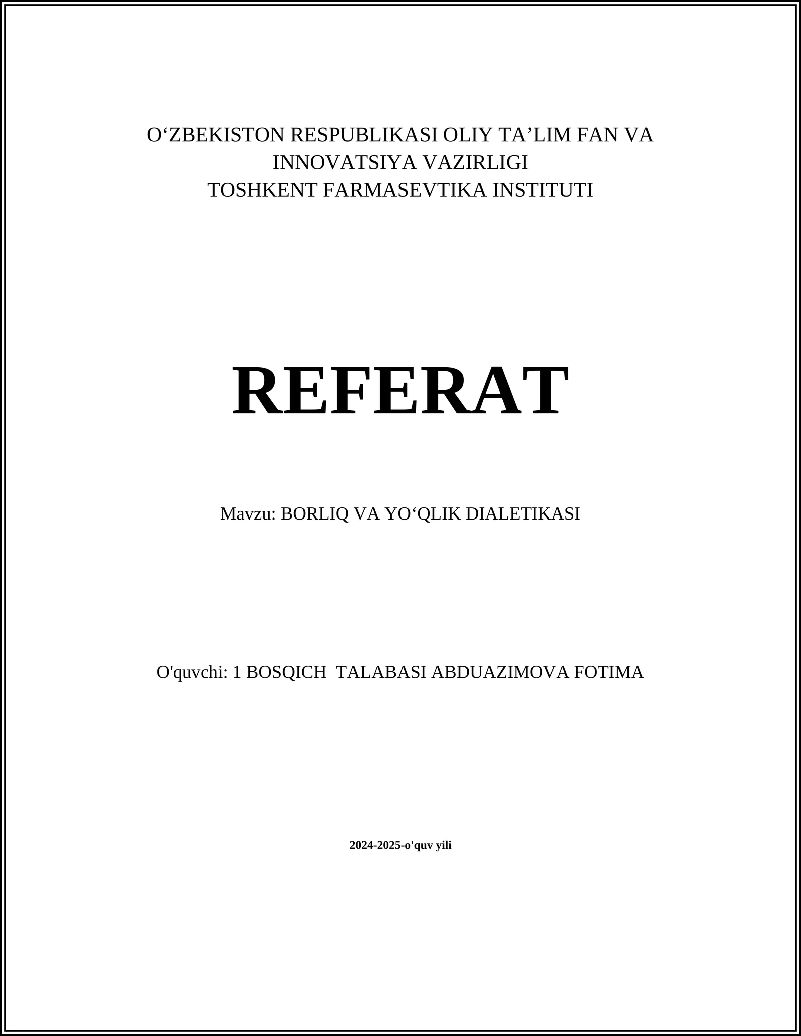 BORLIQ VA YOʻQLIK DIALETIKASI