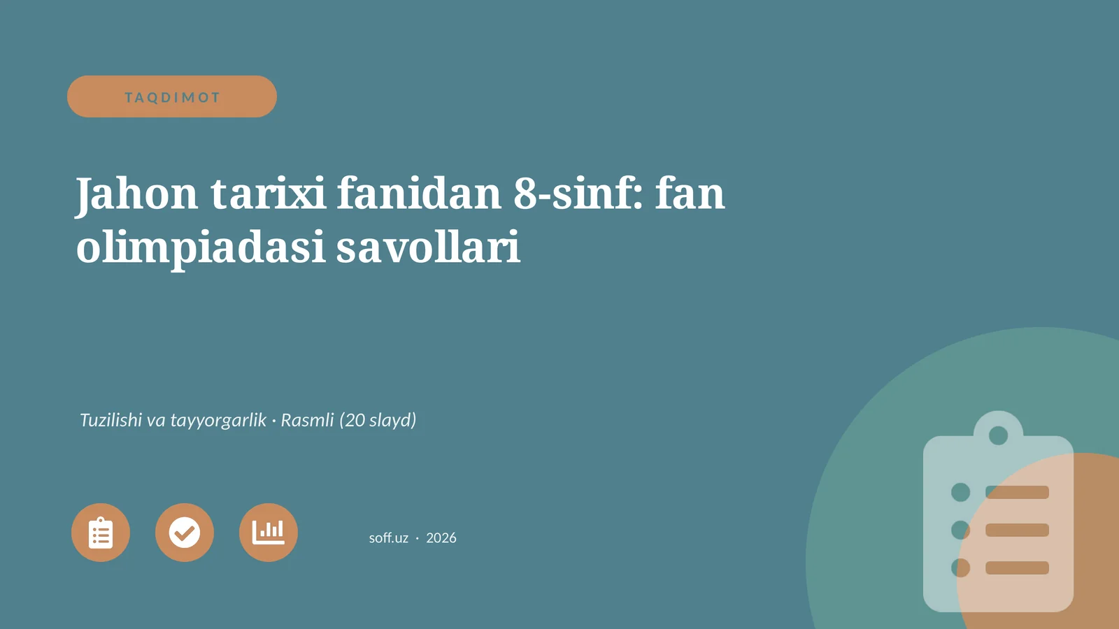 Jahon tarixi fanidan 8-sinf: fan olimpiadasi savollari
