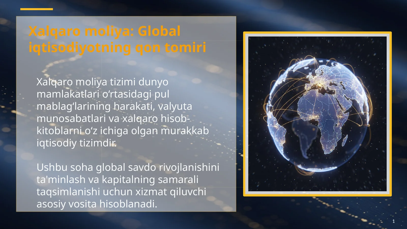 Xalqaro moliya Global iqtisodiyotning qon tomiri