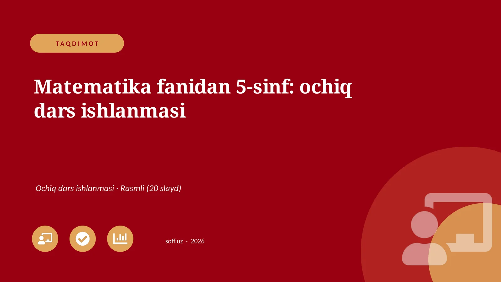 Matematika fanidan 5-sinf: ochiq dars ishlanmasi