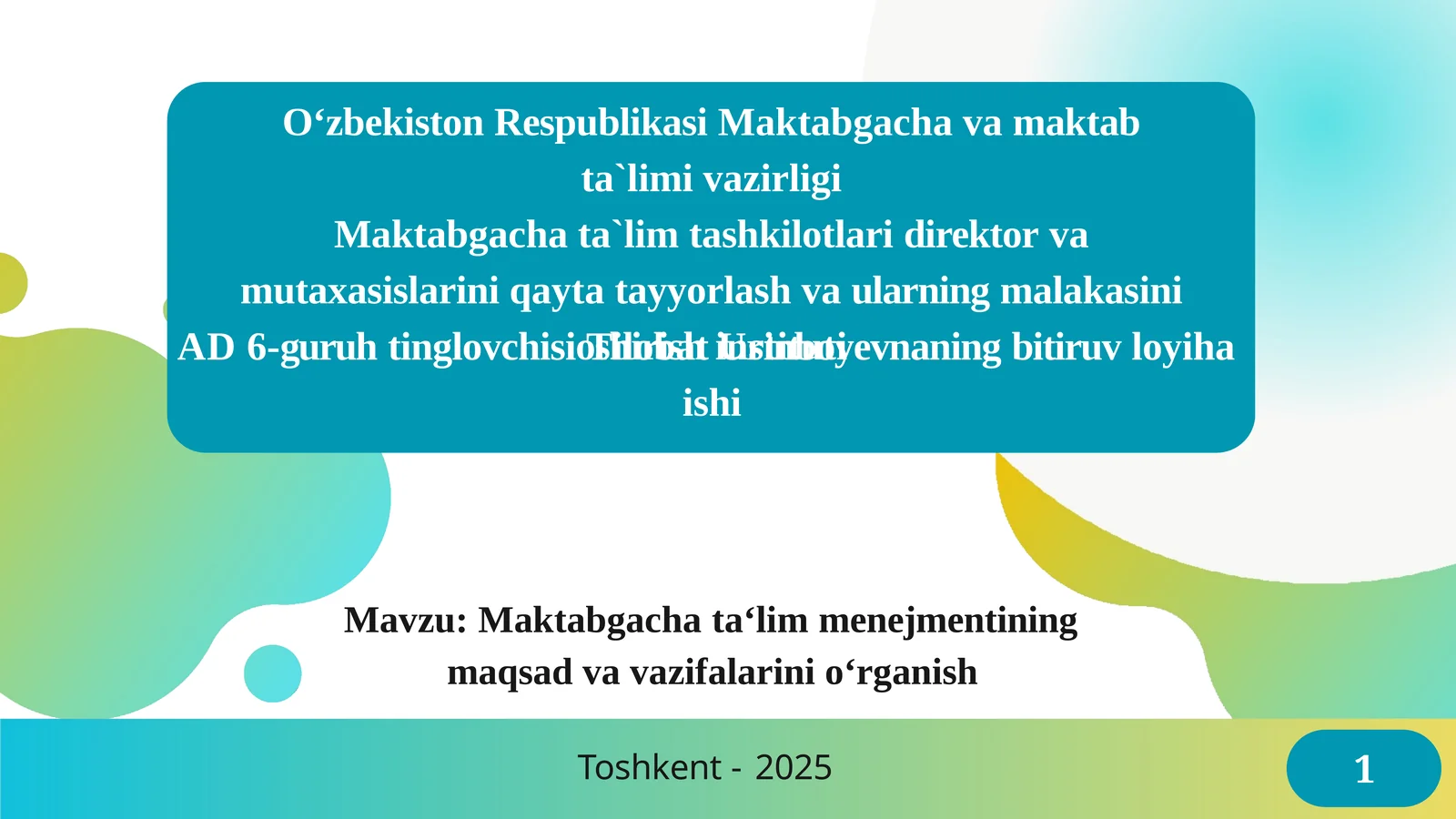 Maktabgachata'lim menejmentining maqsadlari va vazifalari