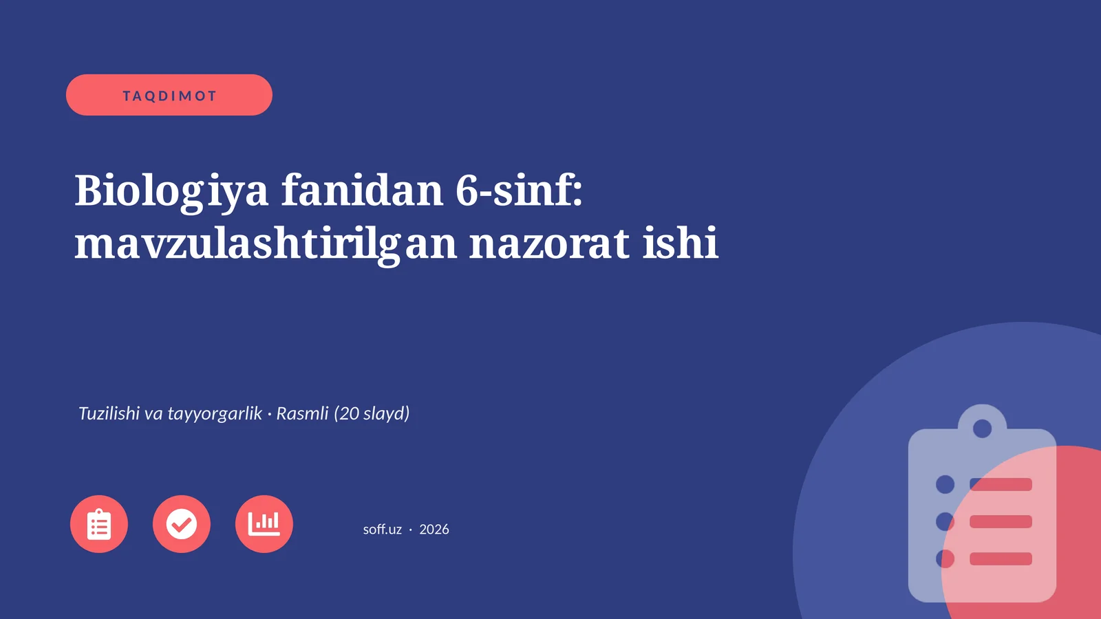 Biologiya fanidan 6-sinf: mavzulashtirilgan nazorat ishi