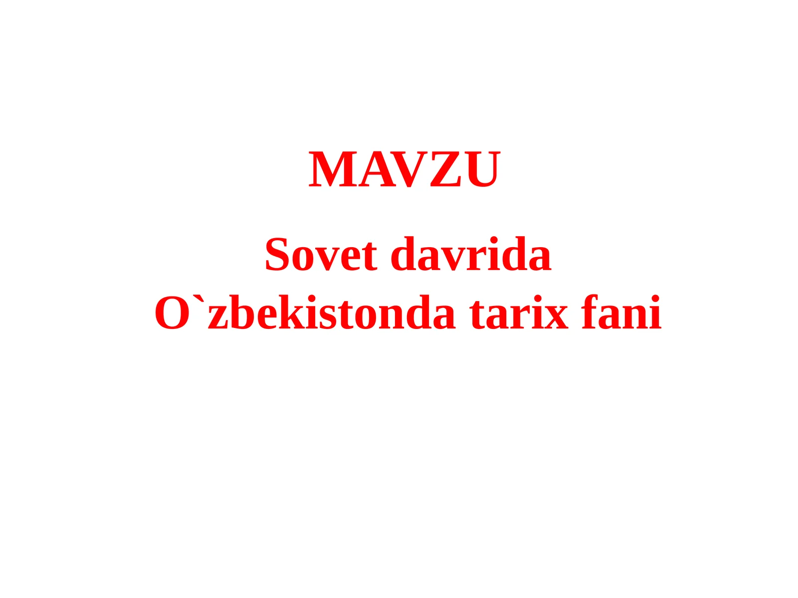Sovеt davrida O`zbеkistonda tarix fani