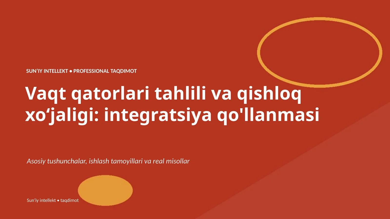Vaqt qatorlari tahlili va qishloq xoʻjaligi: integratsiya qo'llanmasi