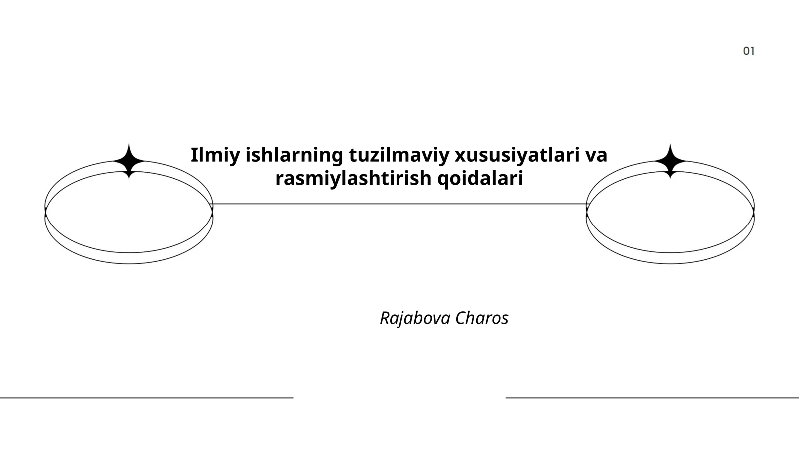 Ilmiy ishlarning tuzilmaviy xususiyatlari va rasmiylashtirish qoidalari
