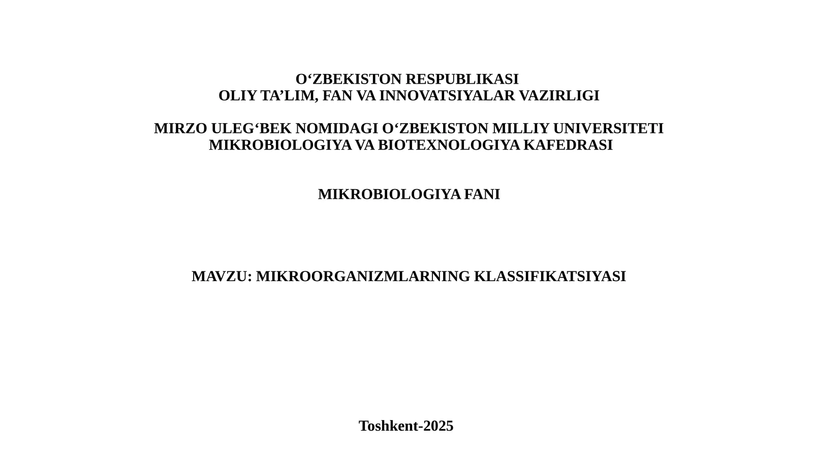 MIKROORGANIZMLARNING KLASSIFIKATSIYASI