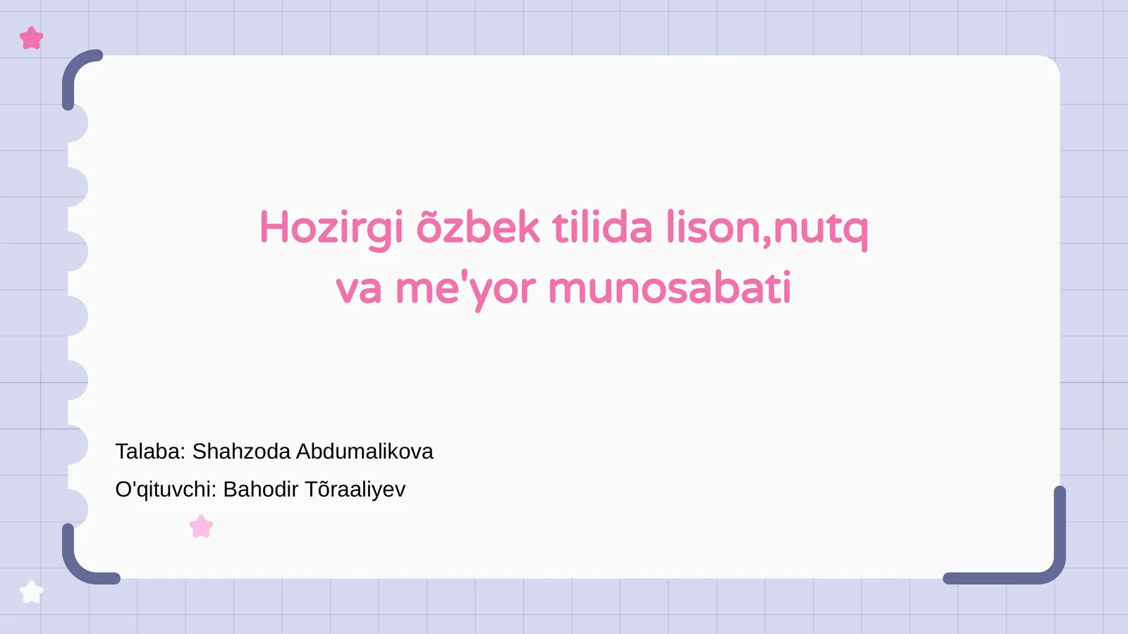 Hozirgi õzbek tilida lison,nutq va me'yor munosabati