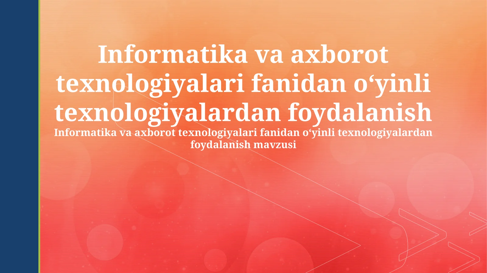 Informatika va axborot texnologiyalarida o'yin texnologiyalarining qo'llanilishi