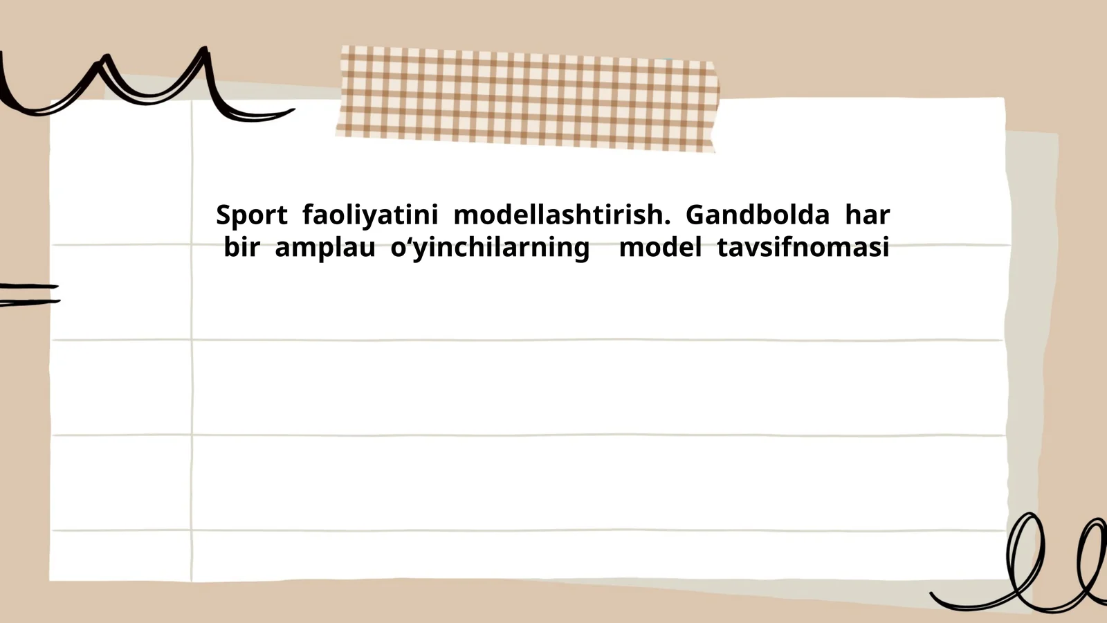 Sport faoliyatini modellashtirish. Gandbolda har bir amplau o‘yinchilarning model tavsifnomasi