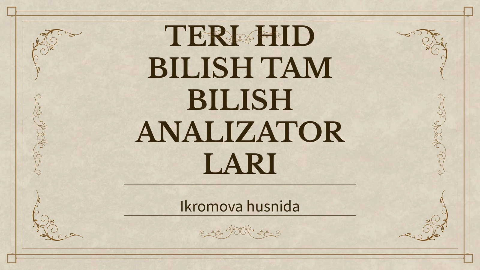 TERI HID BILISH TAM BILISH ANALIZATORLARI