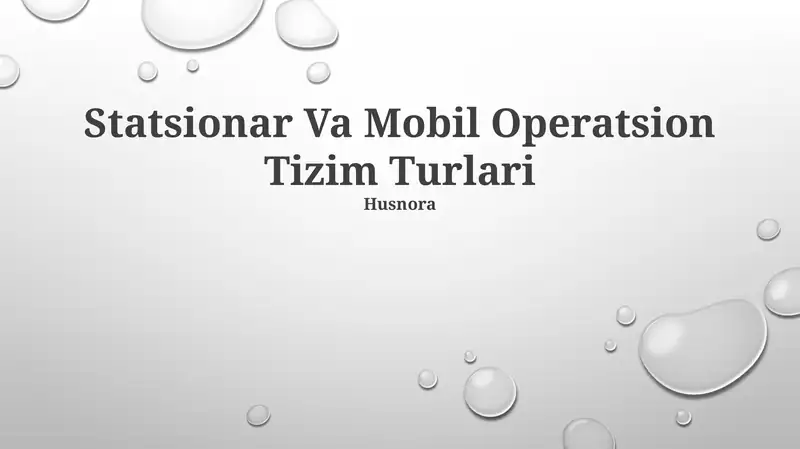 Statsionar Va Mobil Operatsion Tizim Turlari
