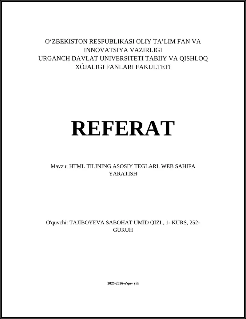 HTML TILINING ASOSIY TEGLARI. WEB SAHIFA YARATISH
