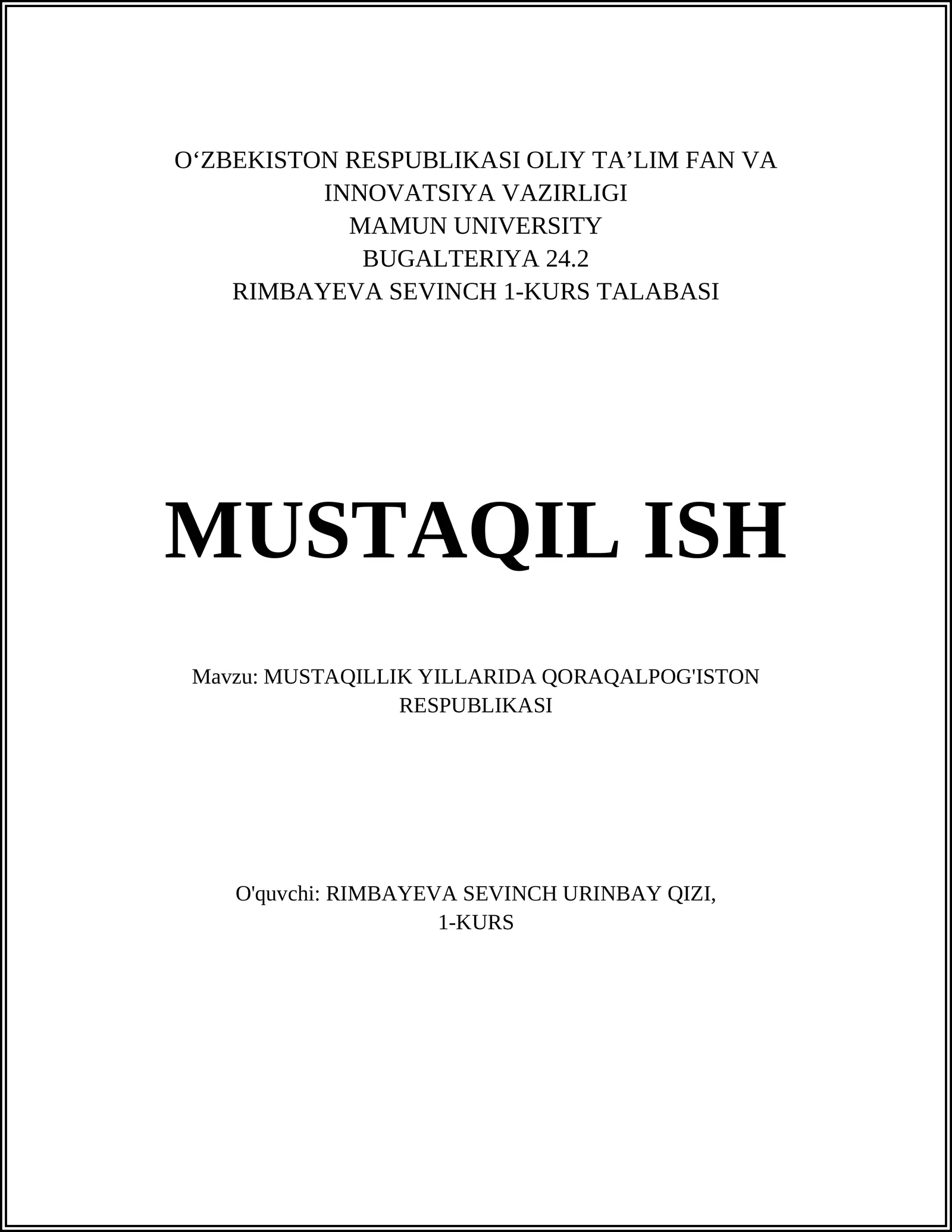 MUSTAQILLIK YILLARIDA QORAQALPOG'ISTON RESPUBLIKASI