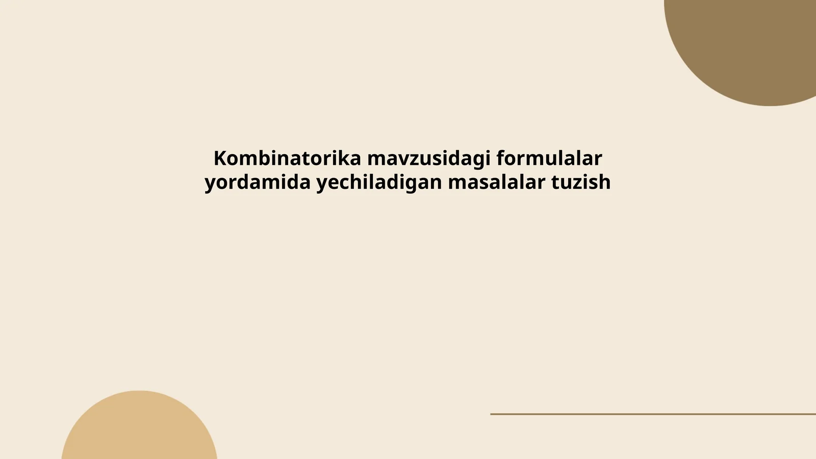 Kombinatorika mavzusidagi formulalar yordamida yechiladigan masalalar tuzish