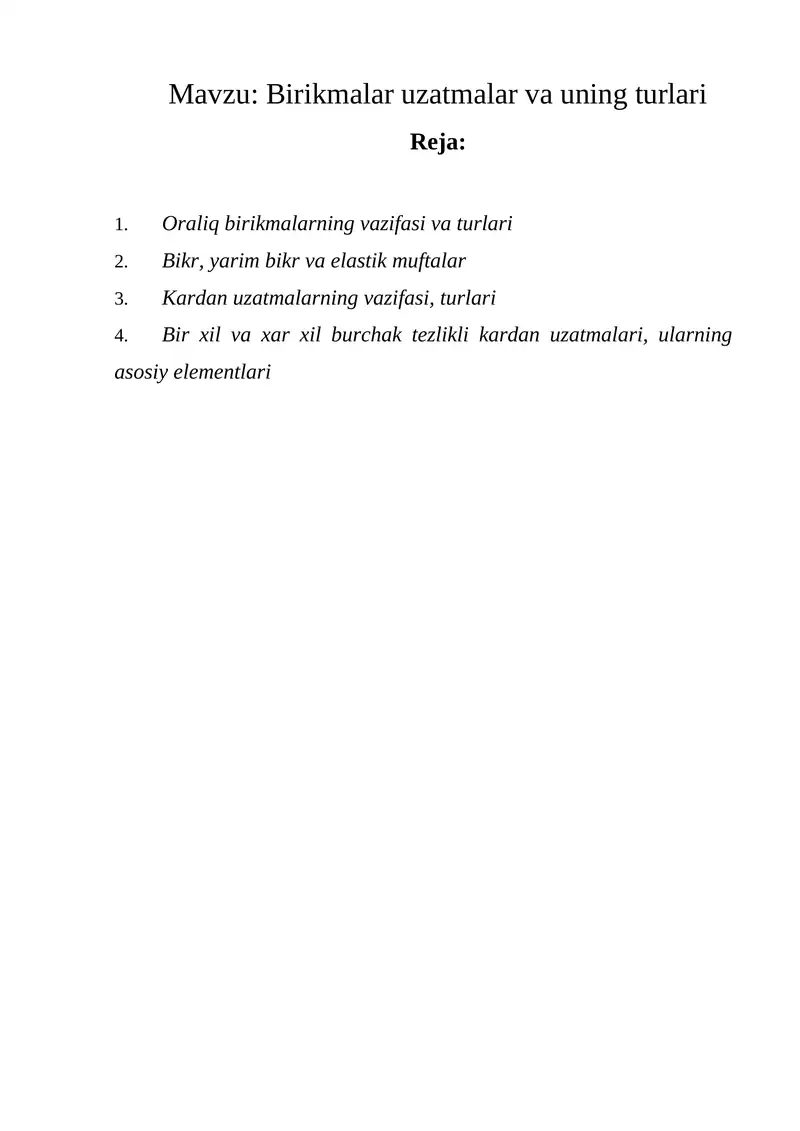 Birikmalar uzatmalar va uning turlari