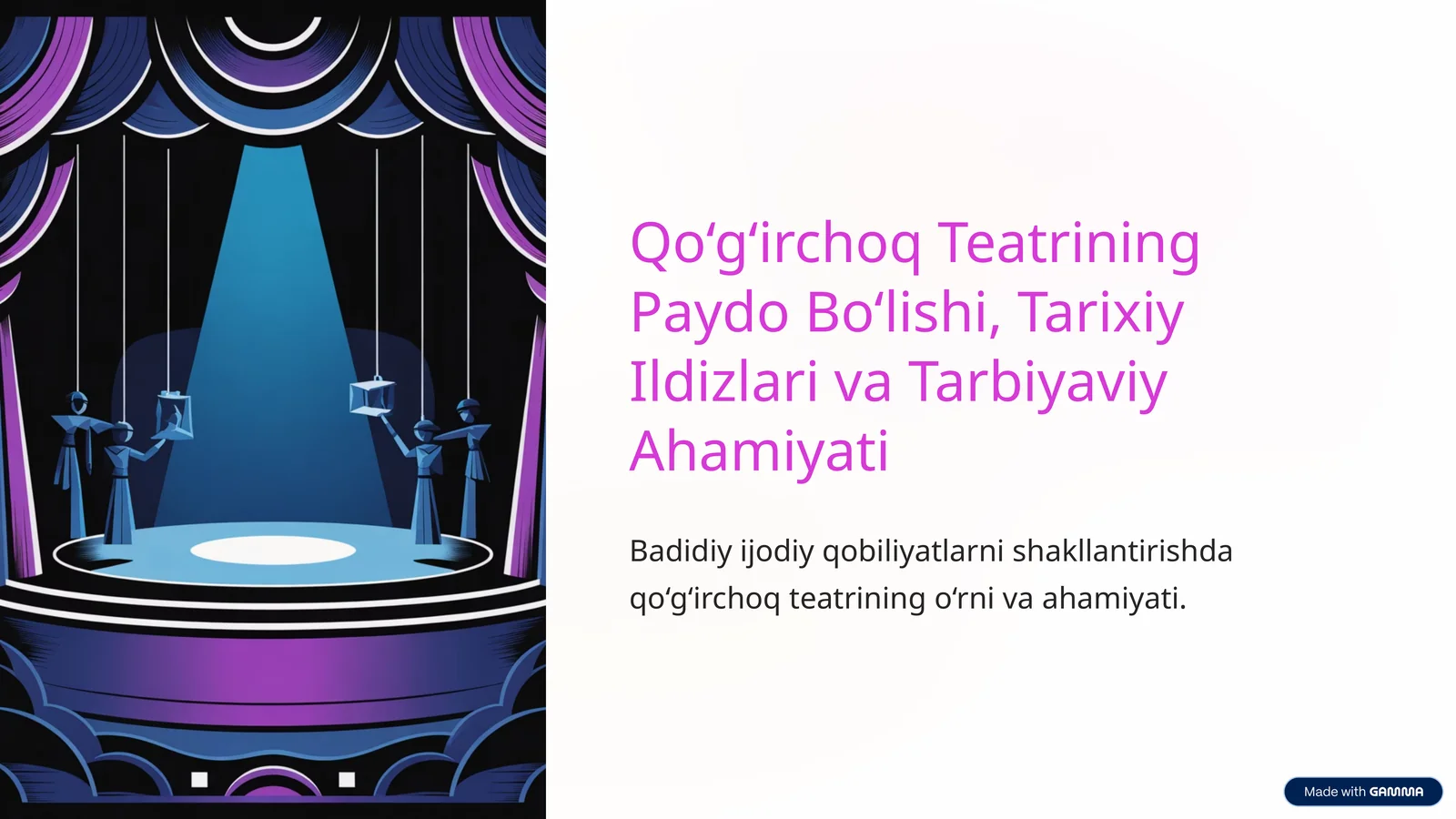 Qo‘g‘irchoq Teatrining Paydo Bo‘lishi, Tarixiy Ildizlari va Tarbiyaviy Ahamiyati
