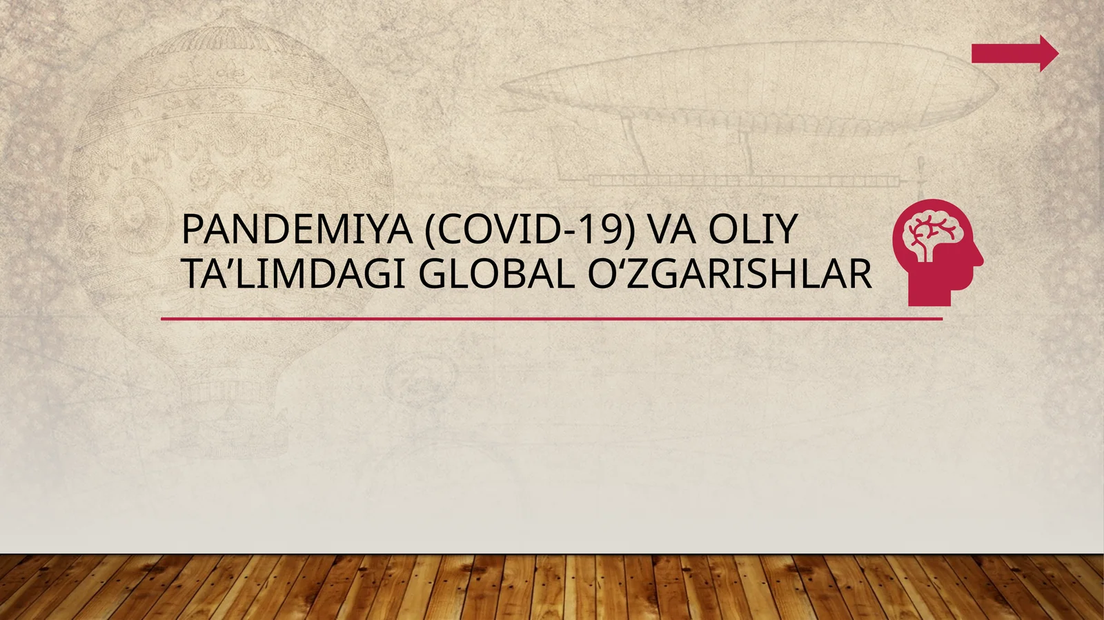Pandemiya (COVID-19) va oliy taʼlimdagi global oʻzgarishlar