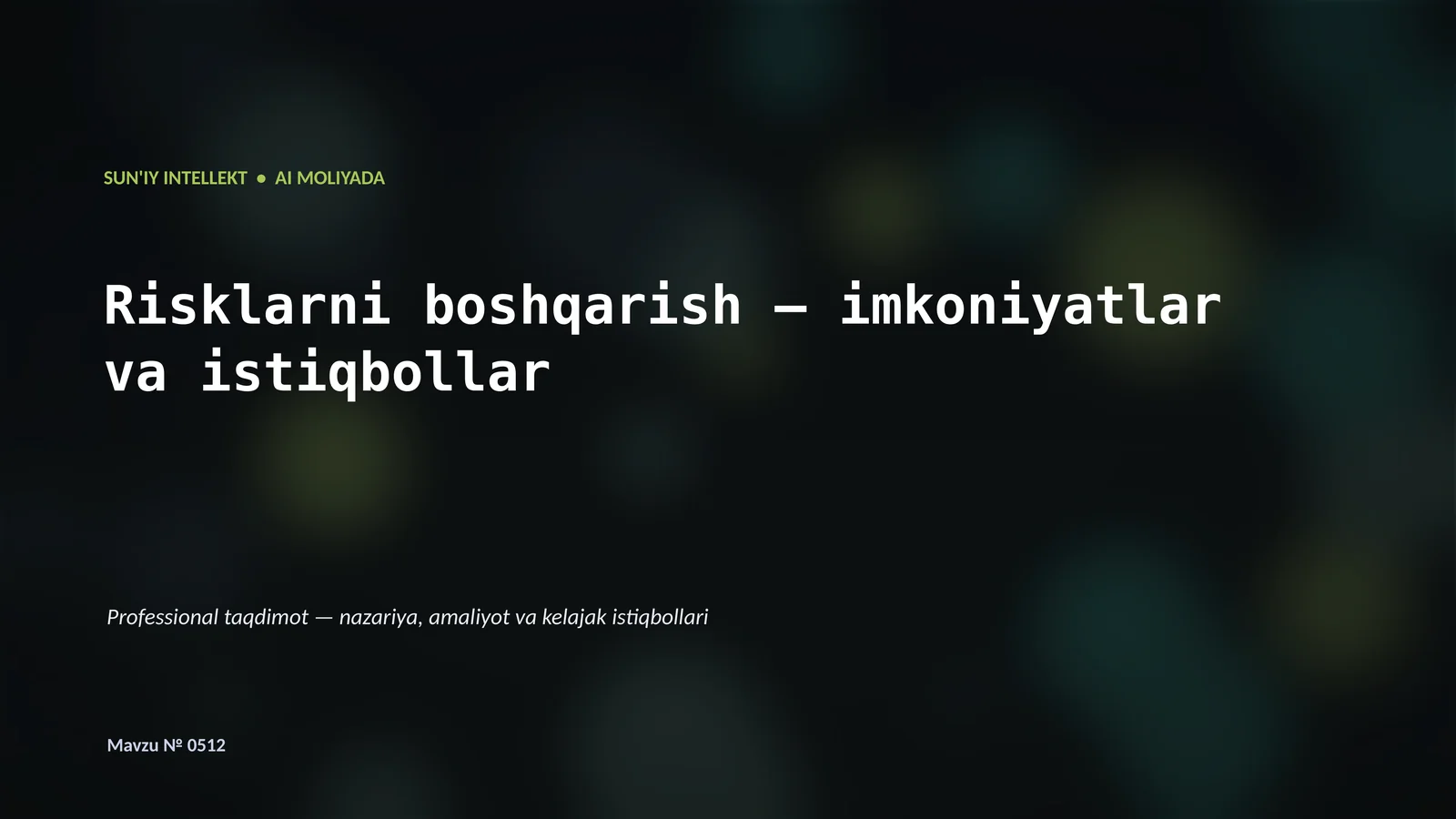 SUN'IY INTELLEKT • AI MOLIYADA