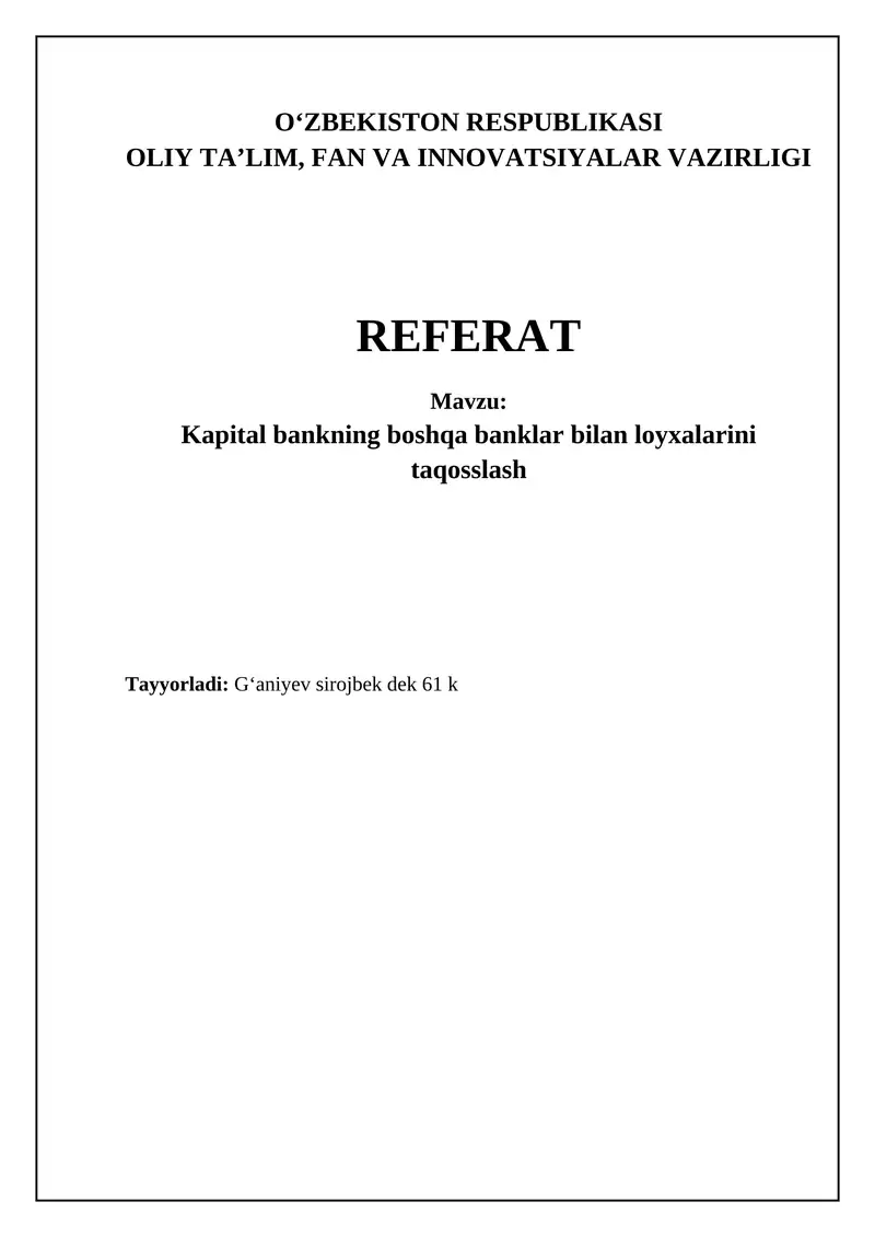 Kapital Bankning boshqa banklar bilan loyxalarini taqosslash