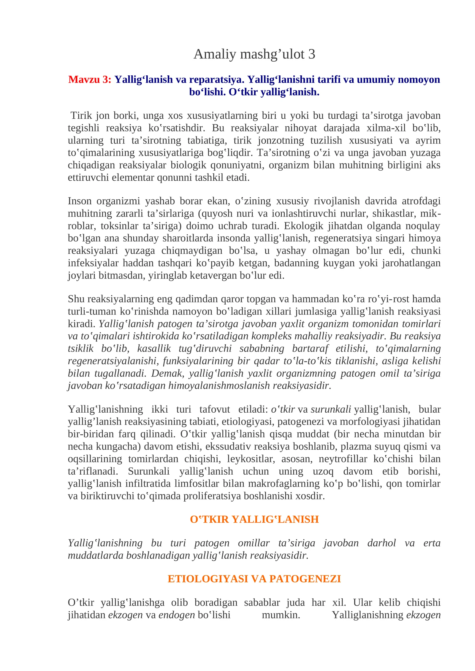 Mavzu 3:Yallig‘lanish va reparatsiya. Yallig‘lanishni tarifi va umumiy nomoyon bo‘lishi. O‘tkir yallig‘lanish