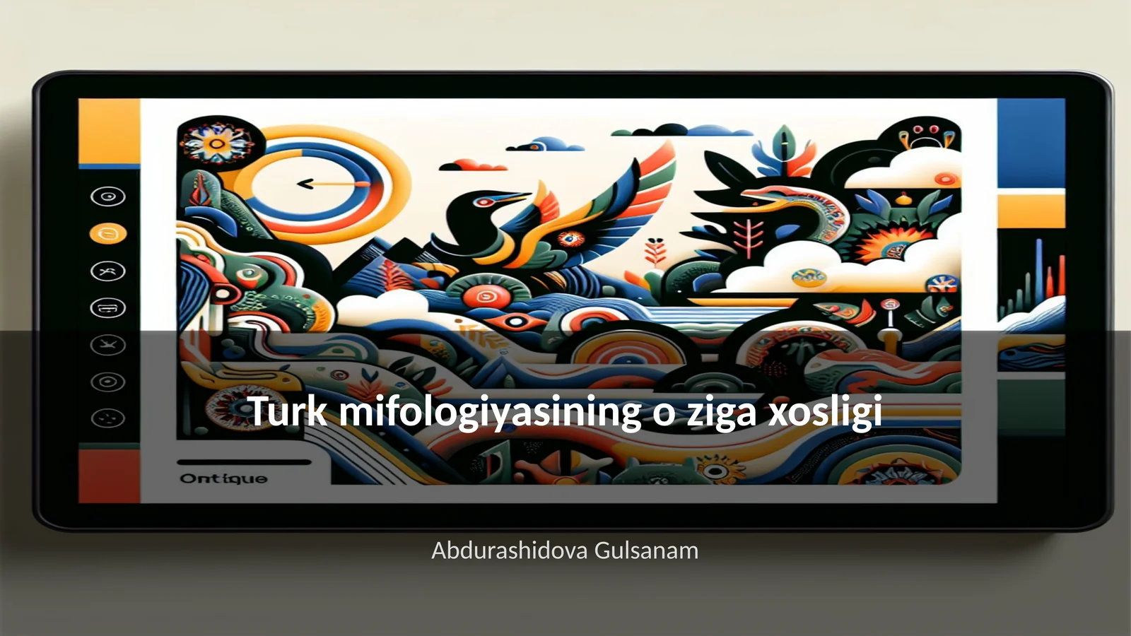 Turk mifologiyasining oʻziga xosligi