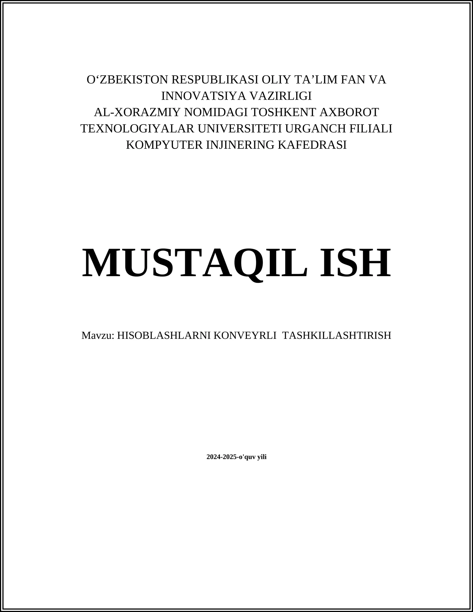 HISOBLASHLARNI KONVEYRLI TASHKILLASHTIRISH