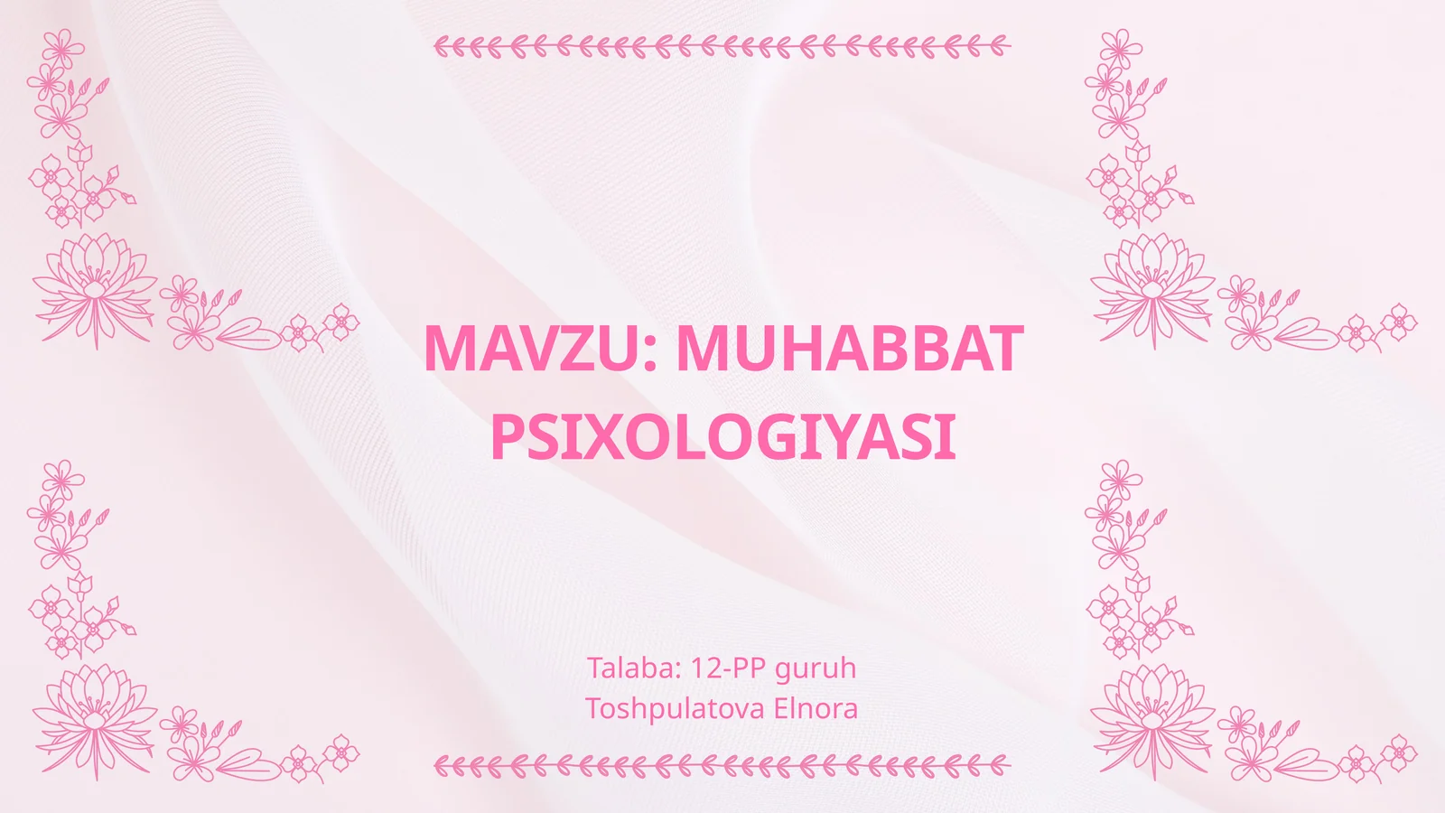 MUHABBAT PSIXOLOGIYASI