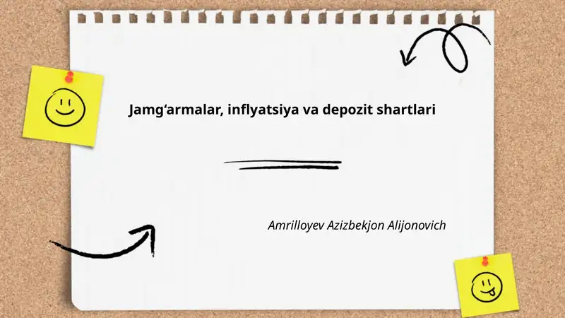 Jamg‘armalar, inflyatsiya va depozit shartlari