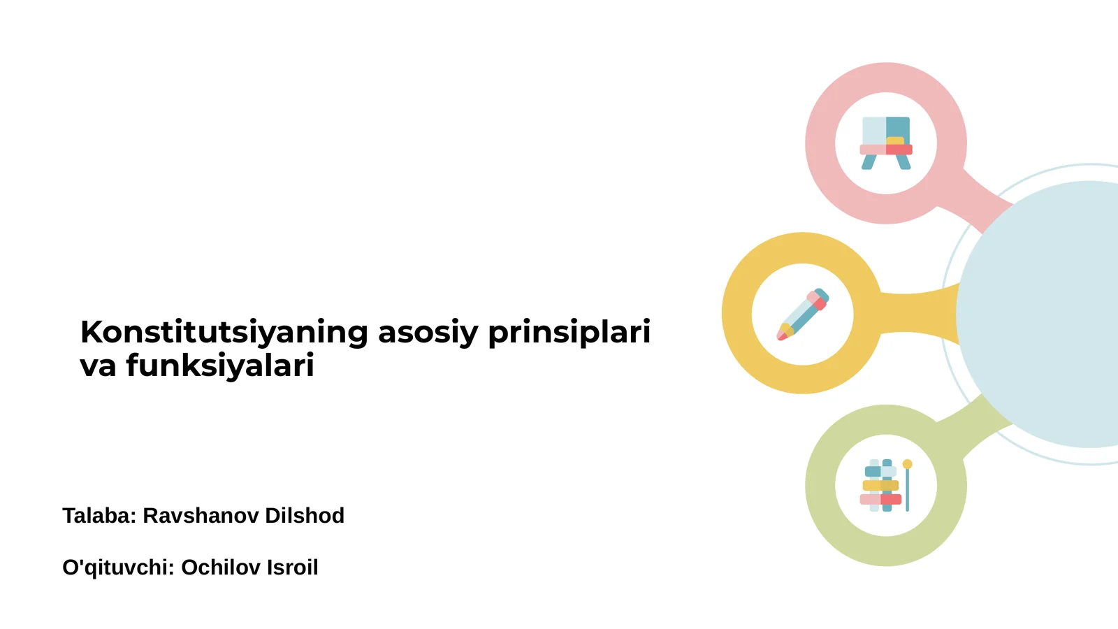 Konstitutsiyaning asosiy prinsiplari va funksiyalari
