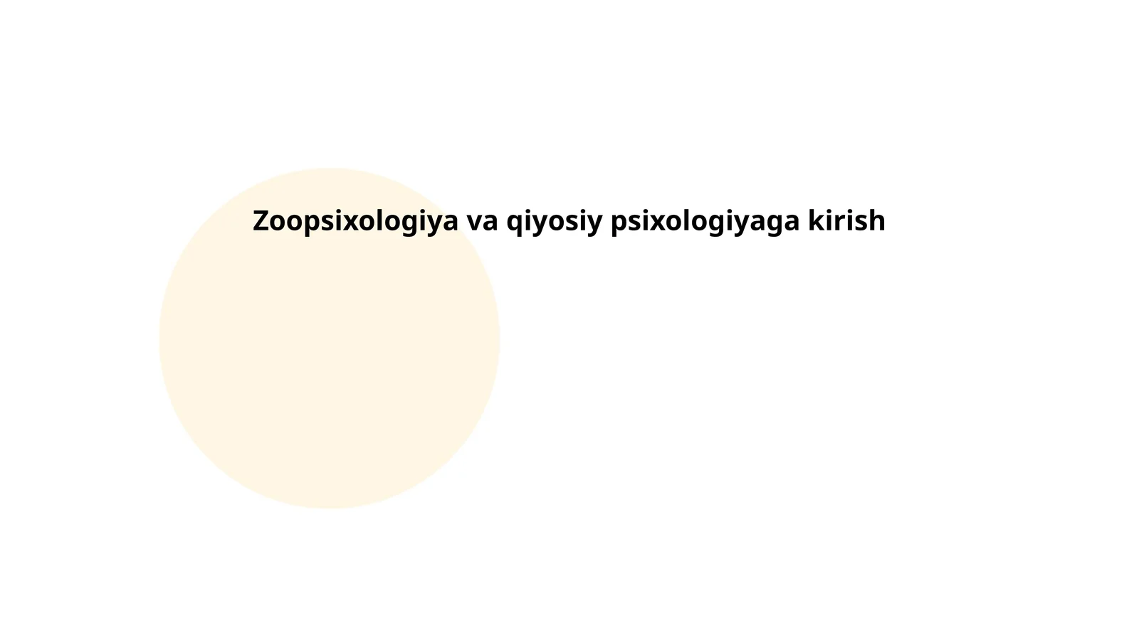 Zoopsixologiya va qiyosiy psixologiyaga kirish
