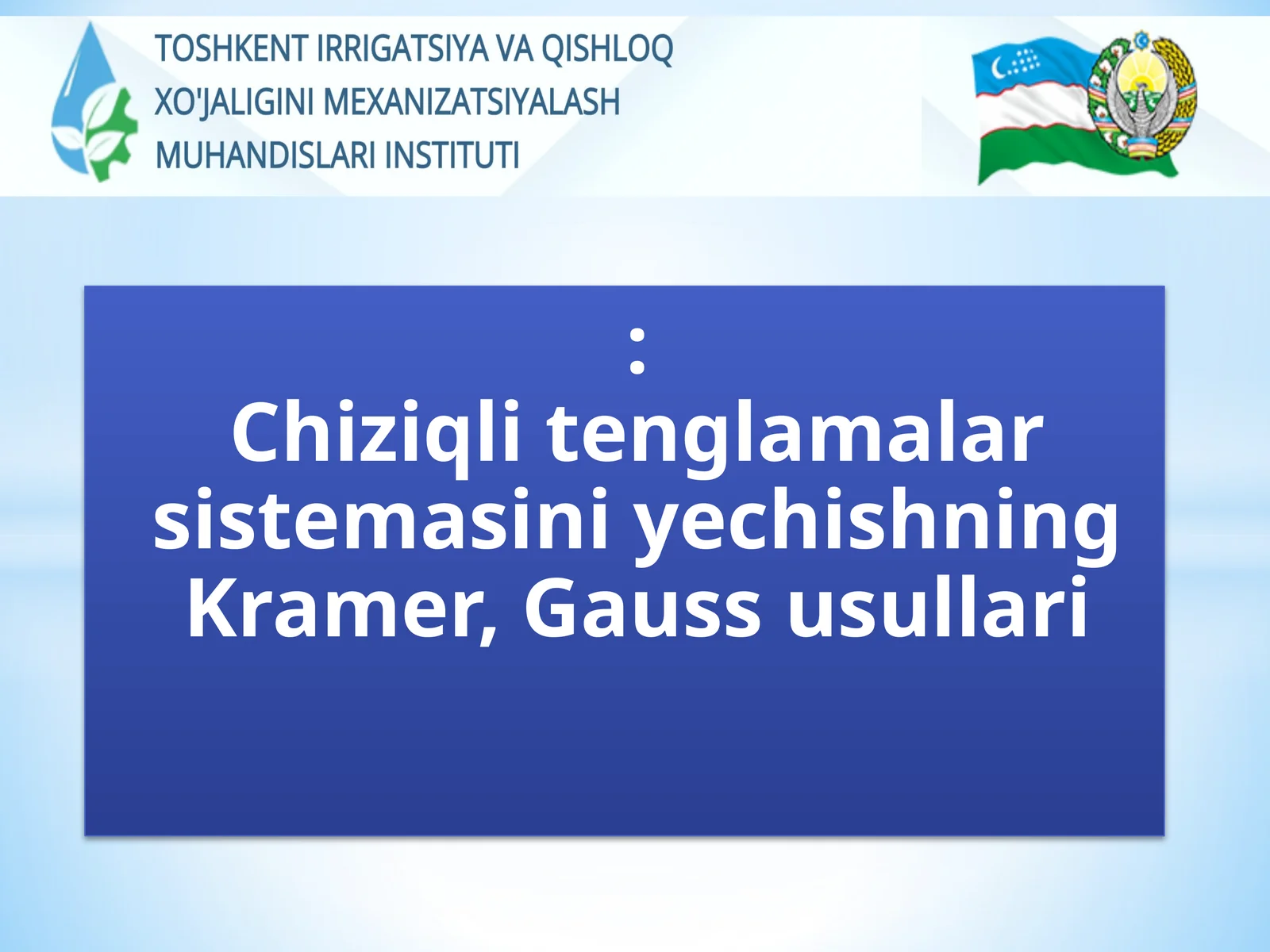 Chiziqli Tenglamalar Sistemasi