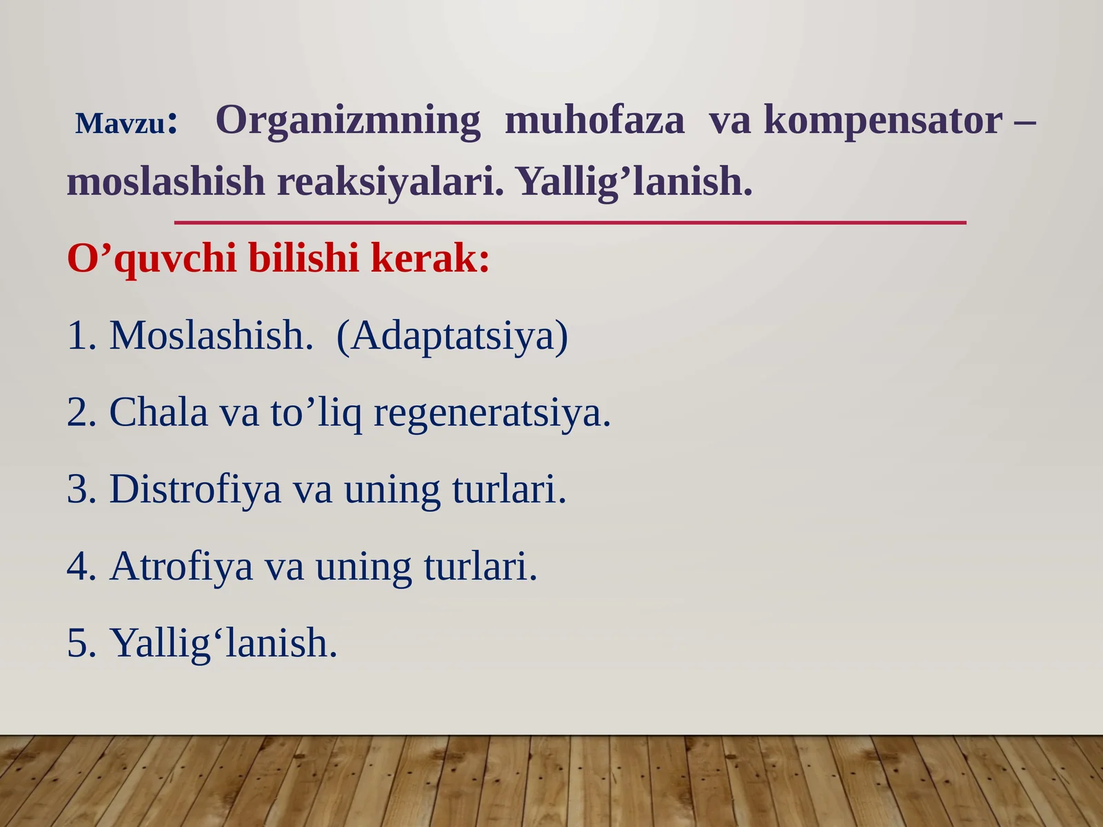 Organizmning muhofaza va kompensator-moslashish reaksiyalari. Yallig'lanish