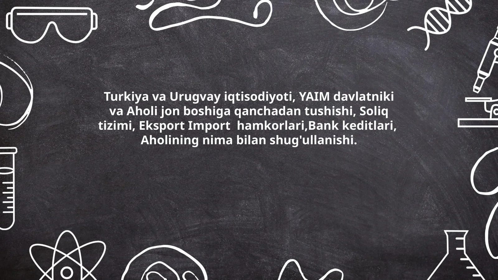 Turkiya va Urugvay iqtisodiyoti