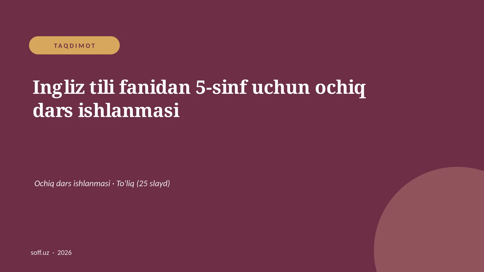 Ingliz tili fanidan 5-sinf uchun ochiq dars ishlanmasi