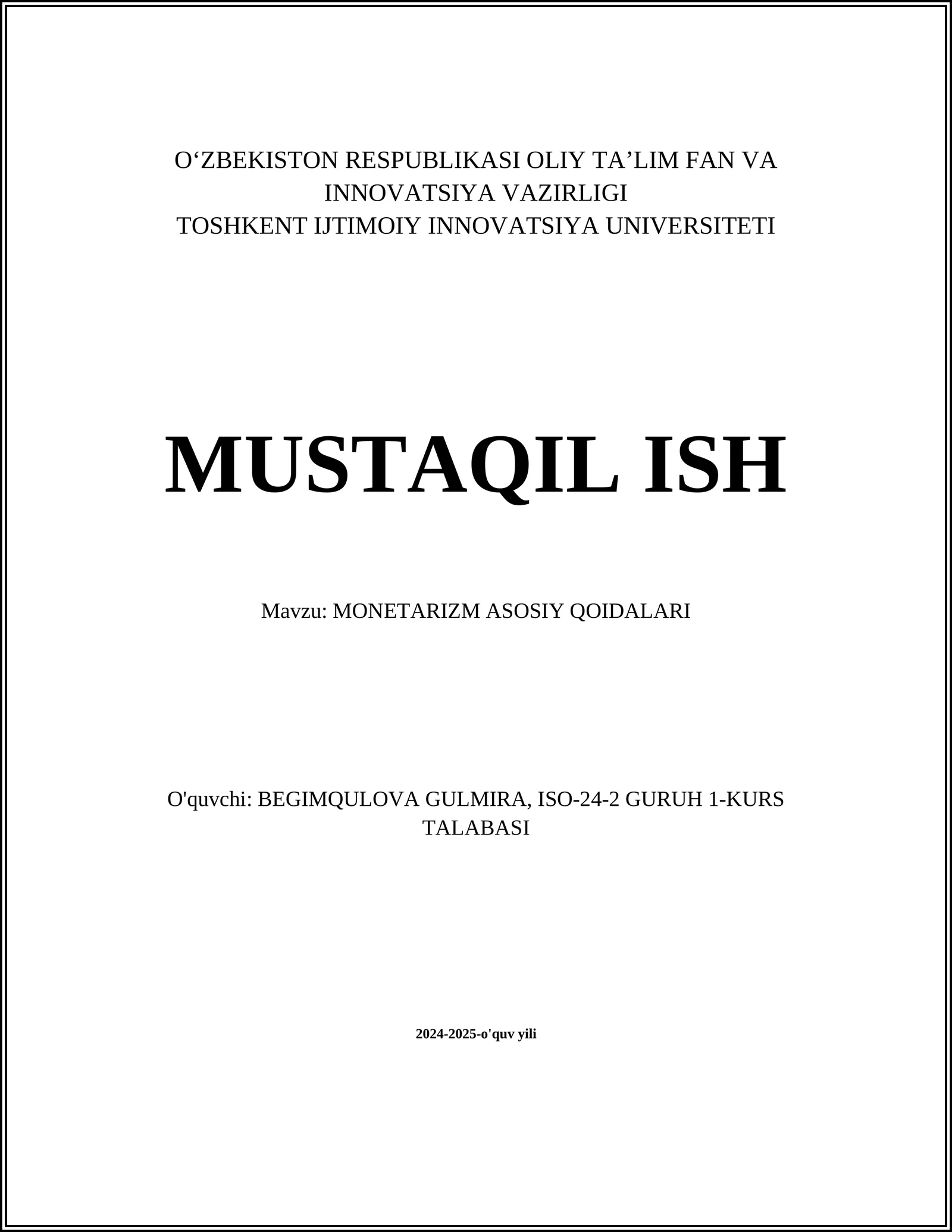 MONETARIZM ASOSIY QOIDALARI