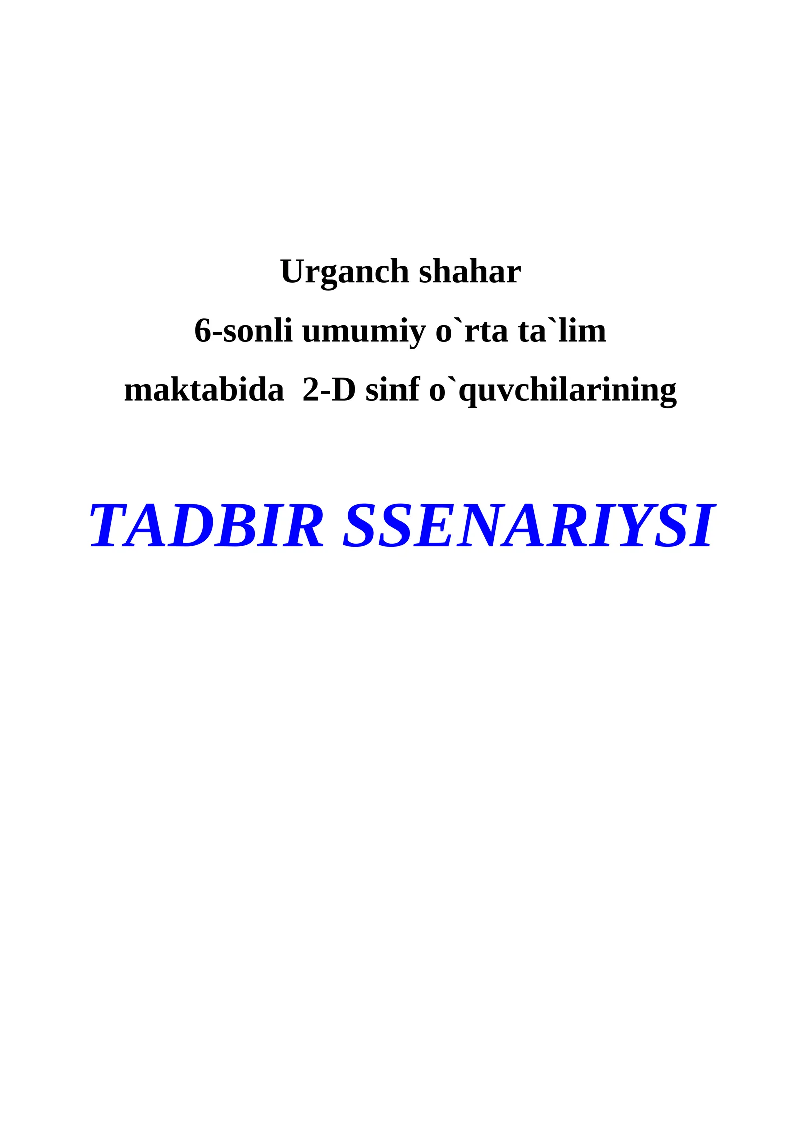 TADBIR SSENARIYSI