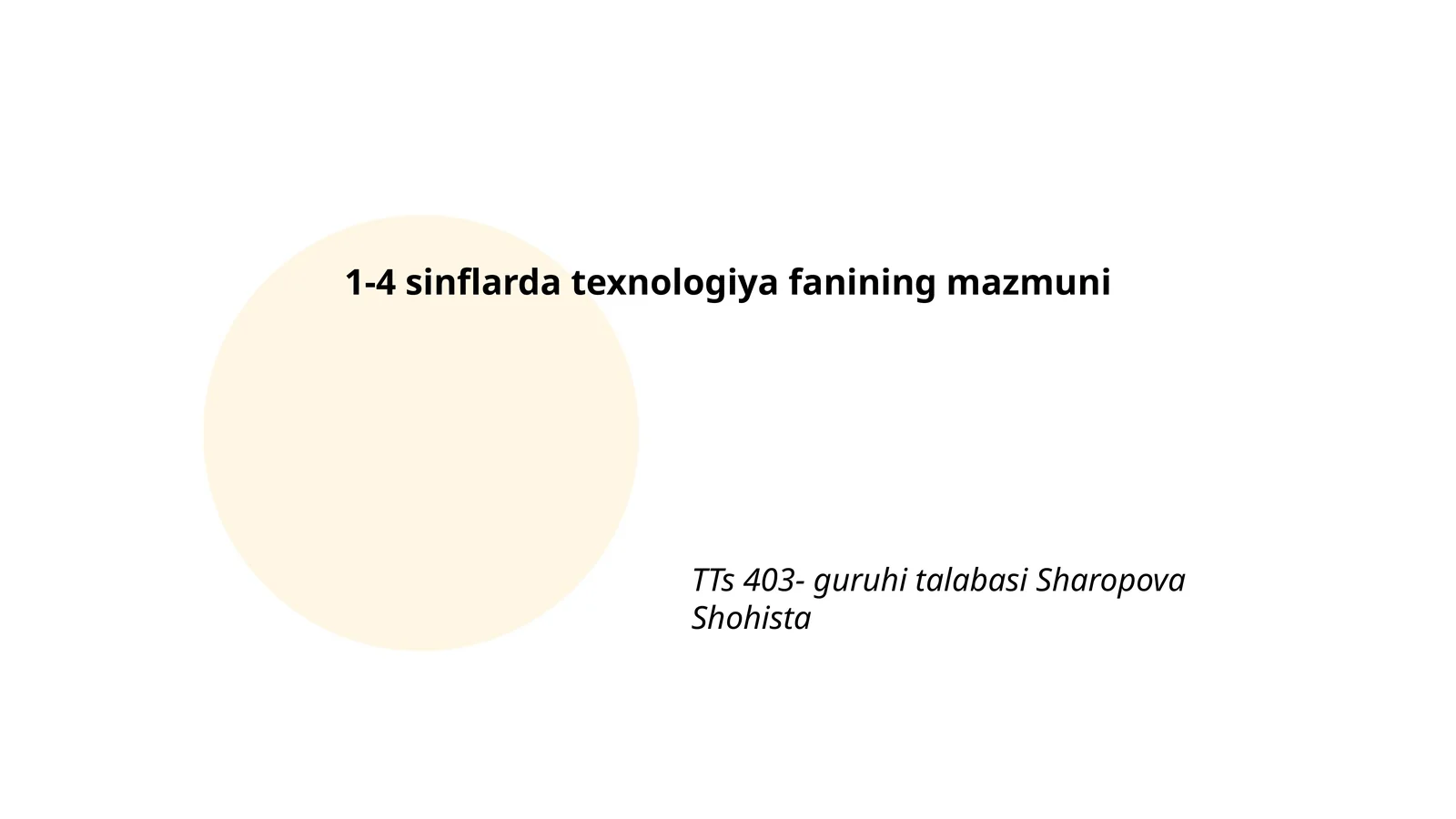 Texnologiya fanining maqsad va vazifalari (1-4 sinflar)