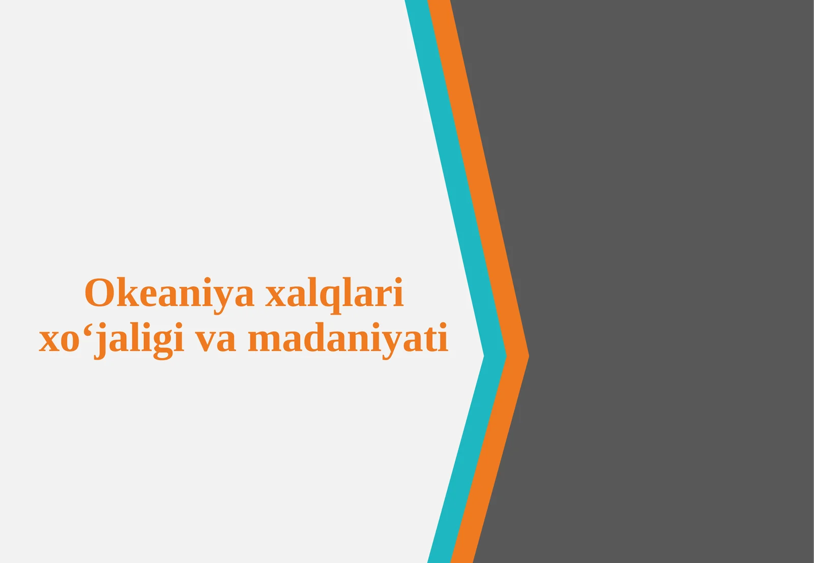 Okeaniyaxalqlar ixtirochisi va madaniyati