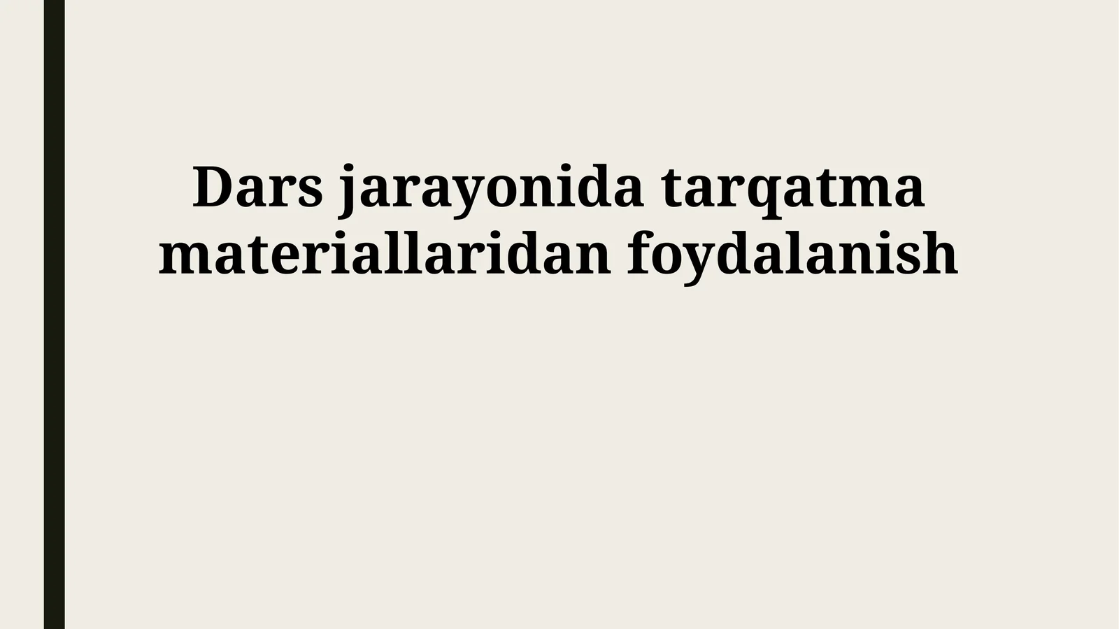 Dars jarayonida tarqatma materiallaridan foydalanish