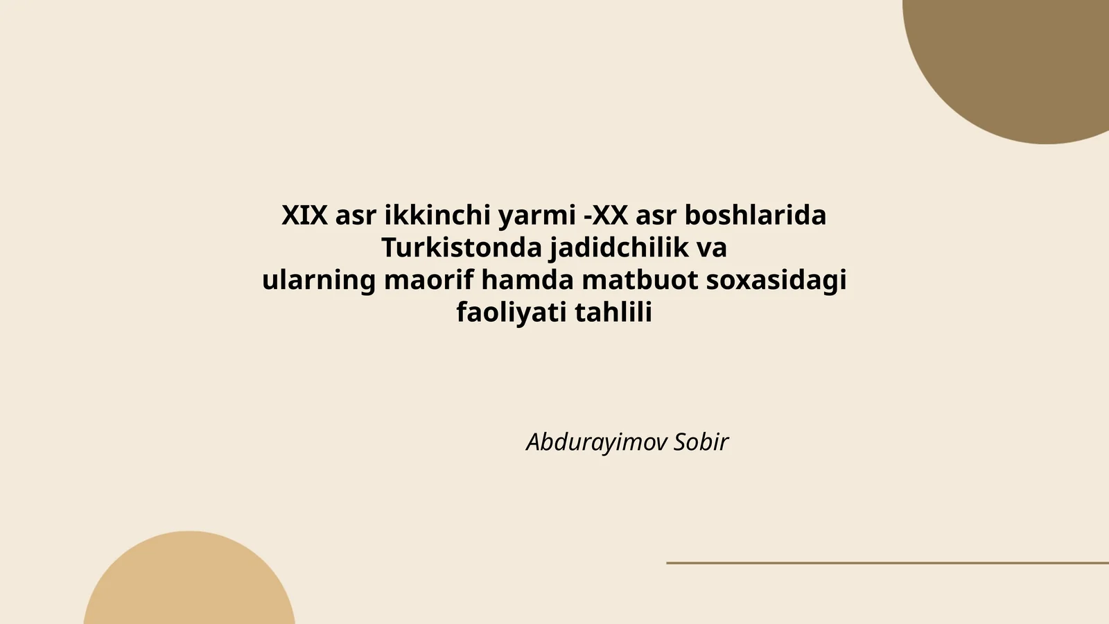 XIX asr ikkinchi yarmi -XX asr boshlarida Turkistonda jadidchilik va