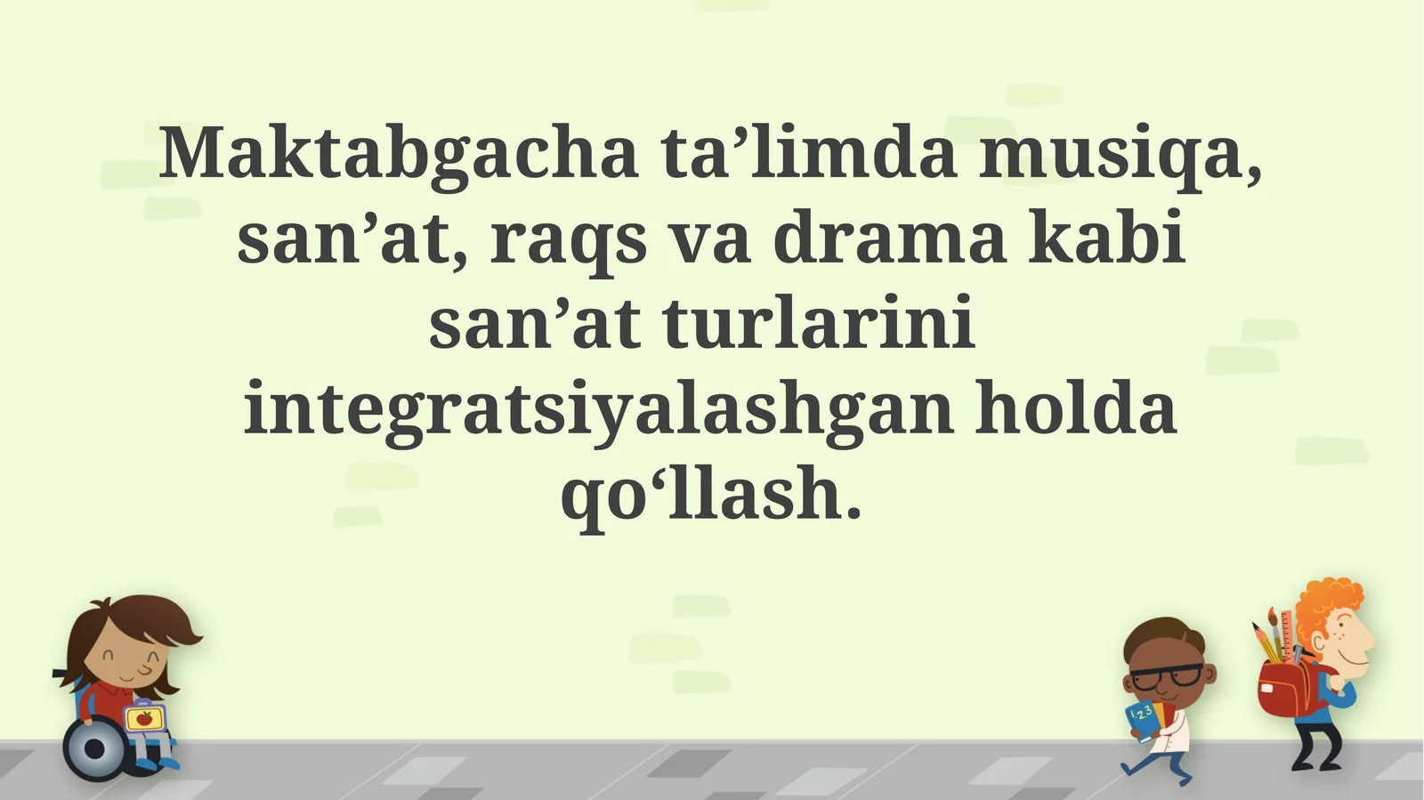 Maktabgachata’limdamusiqa,san’at,raqsvadramakabisan’atturlariniintegratsiyalashganholdaqo‘llash