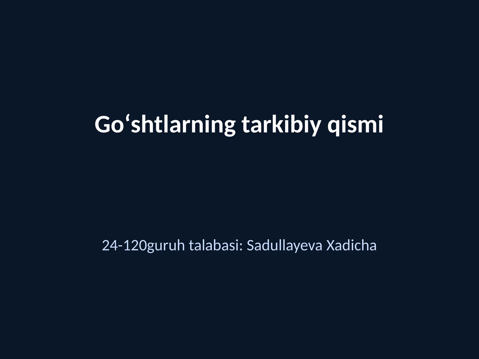 Goʻshtlarning tarkibiy qismi