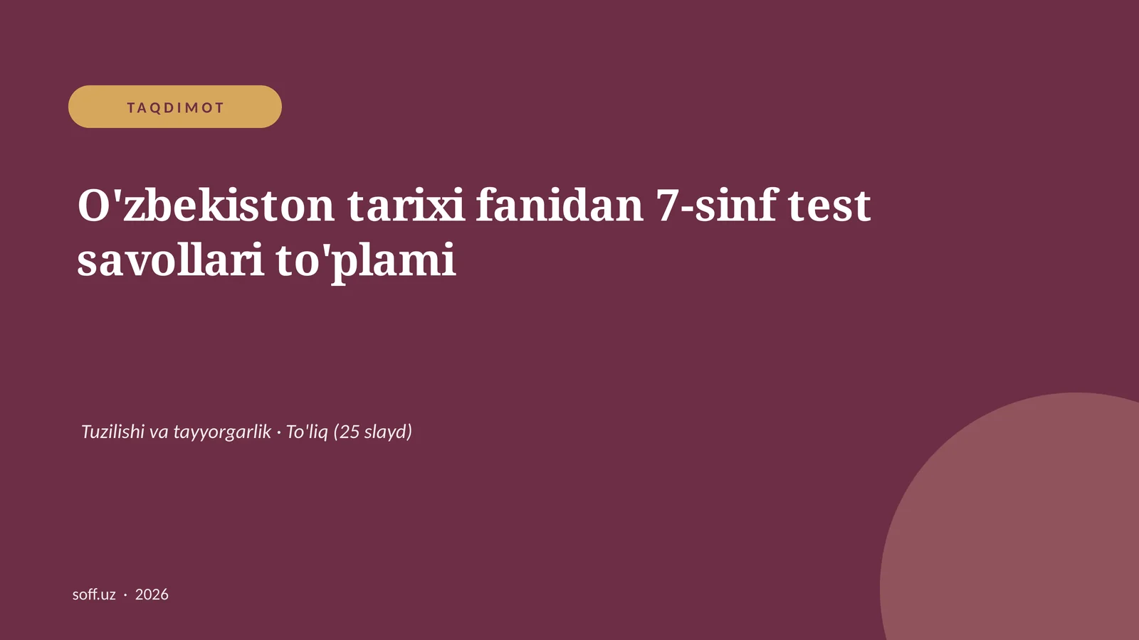 O'zbekiston tarixi fanidan 7-sinf test savollari to'plami