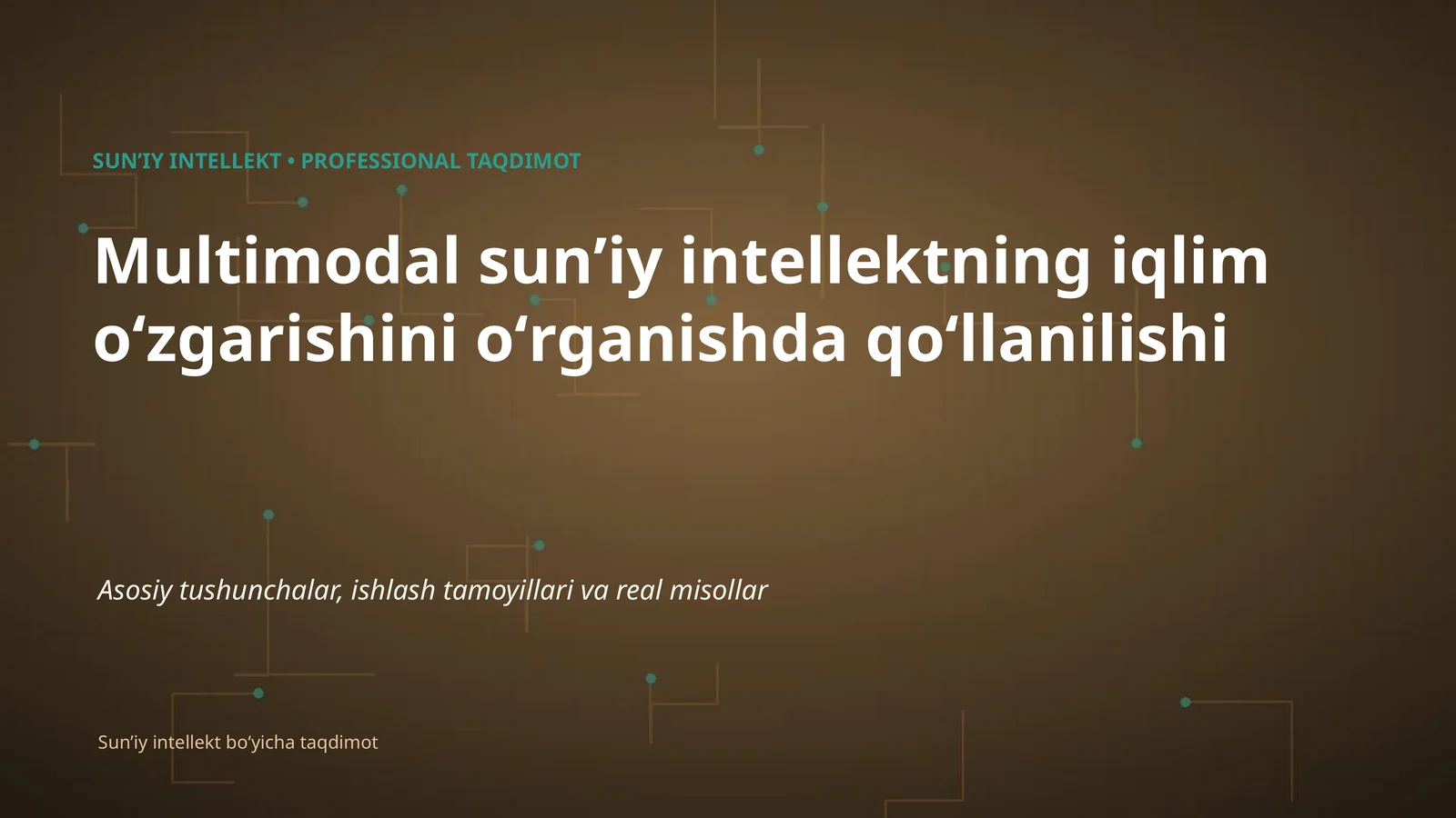 SUNʼIY INTELLEKT • PROFESSIONAL TAQDIMOT