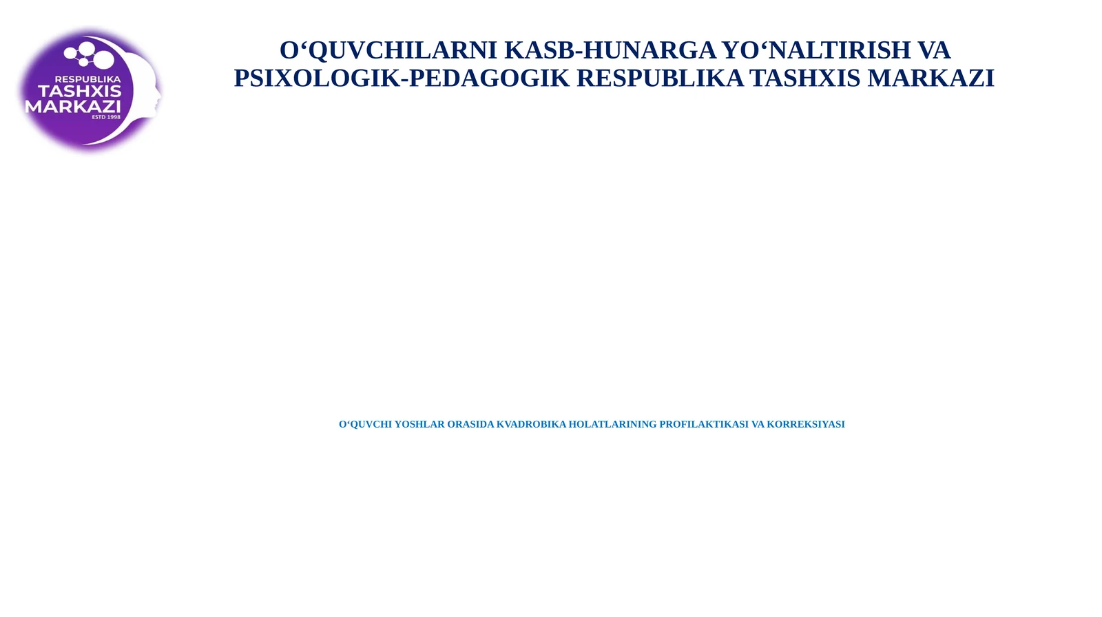 O‘QUVCHI YOSHLAR ORASIDA KVADROBIKA HOLATLARINING PROFILAKTIKASI VA KORREKSIYASI