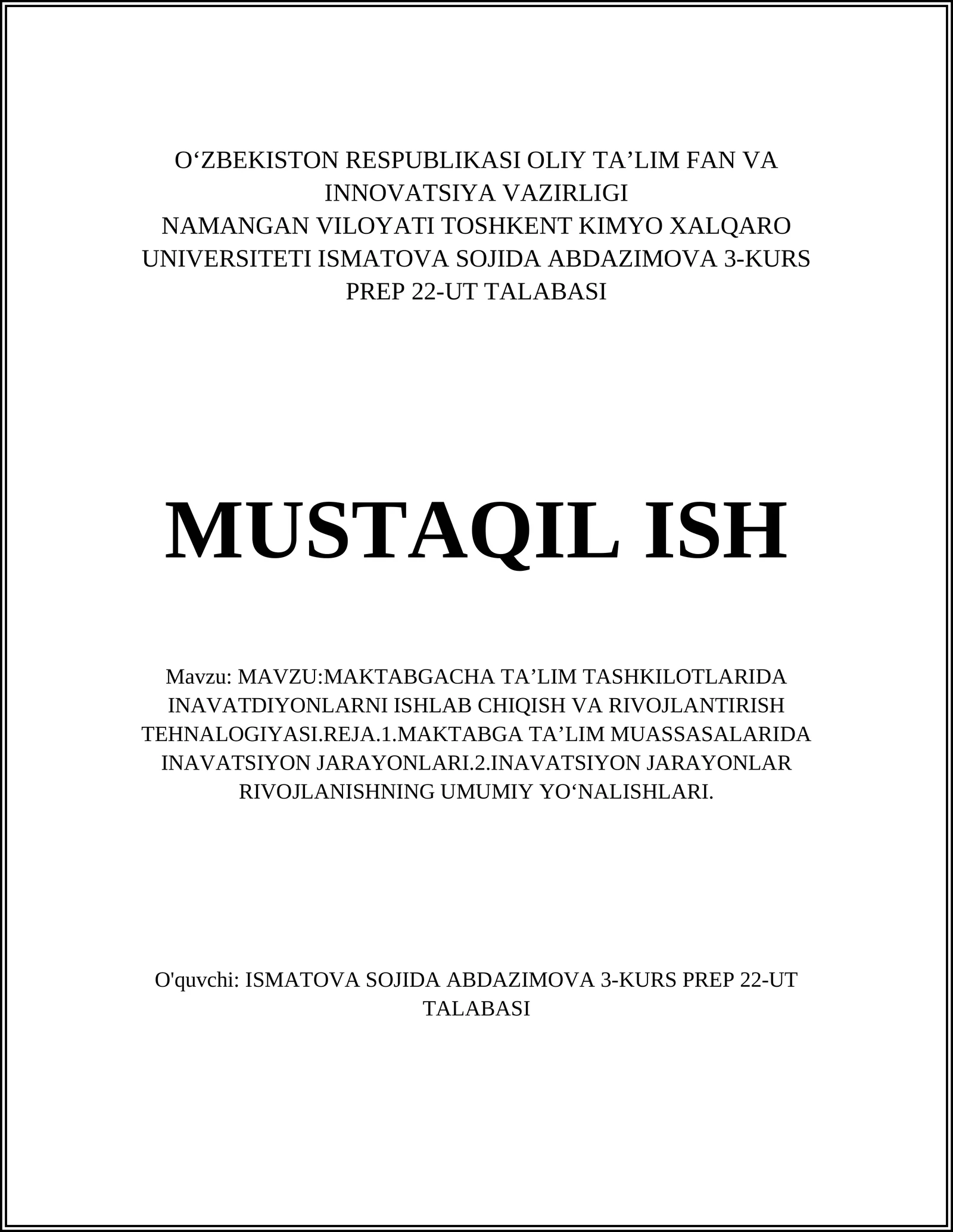 MAKTABGACHA TAʼLIM TASHKILOTLARIDA INAVATDIYONLARNI ISHLAB CHIQISH VA RIVOJLANTIRISH TEHNALOGIYASI
