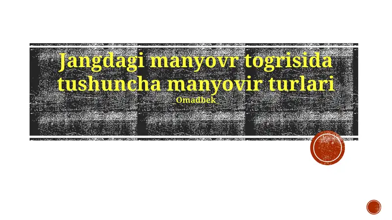 Jangdagi manyovr togrisida tushuncha manyovir turlari