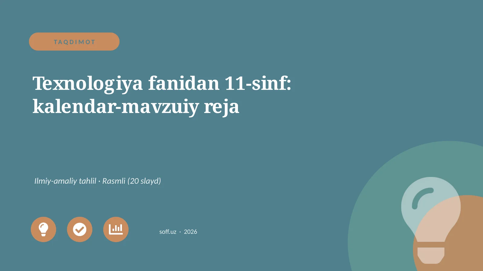 Texnologiya fanidan 11-sinf: kalendar-mavzuiy reja