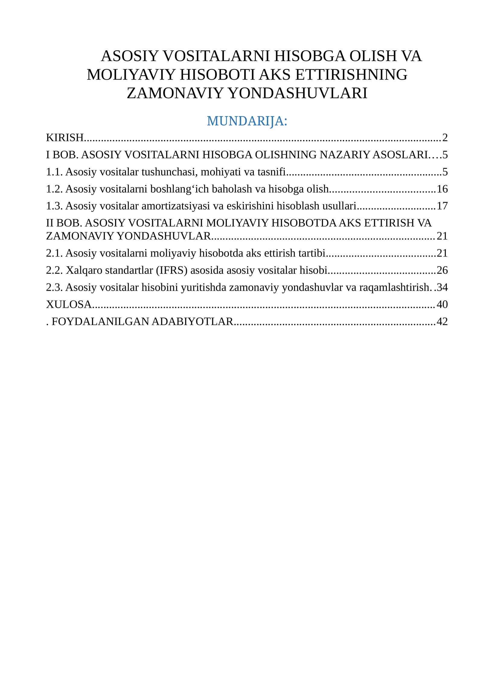 ASOSIY VOSITALARNI HISOBGA OLISH VA MOLIYAVIY HISOBOTI AKS ETTIRISHNING ZAMONAVIY YONDASHUVLARI