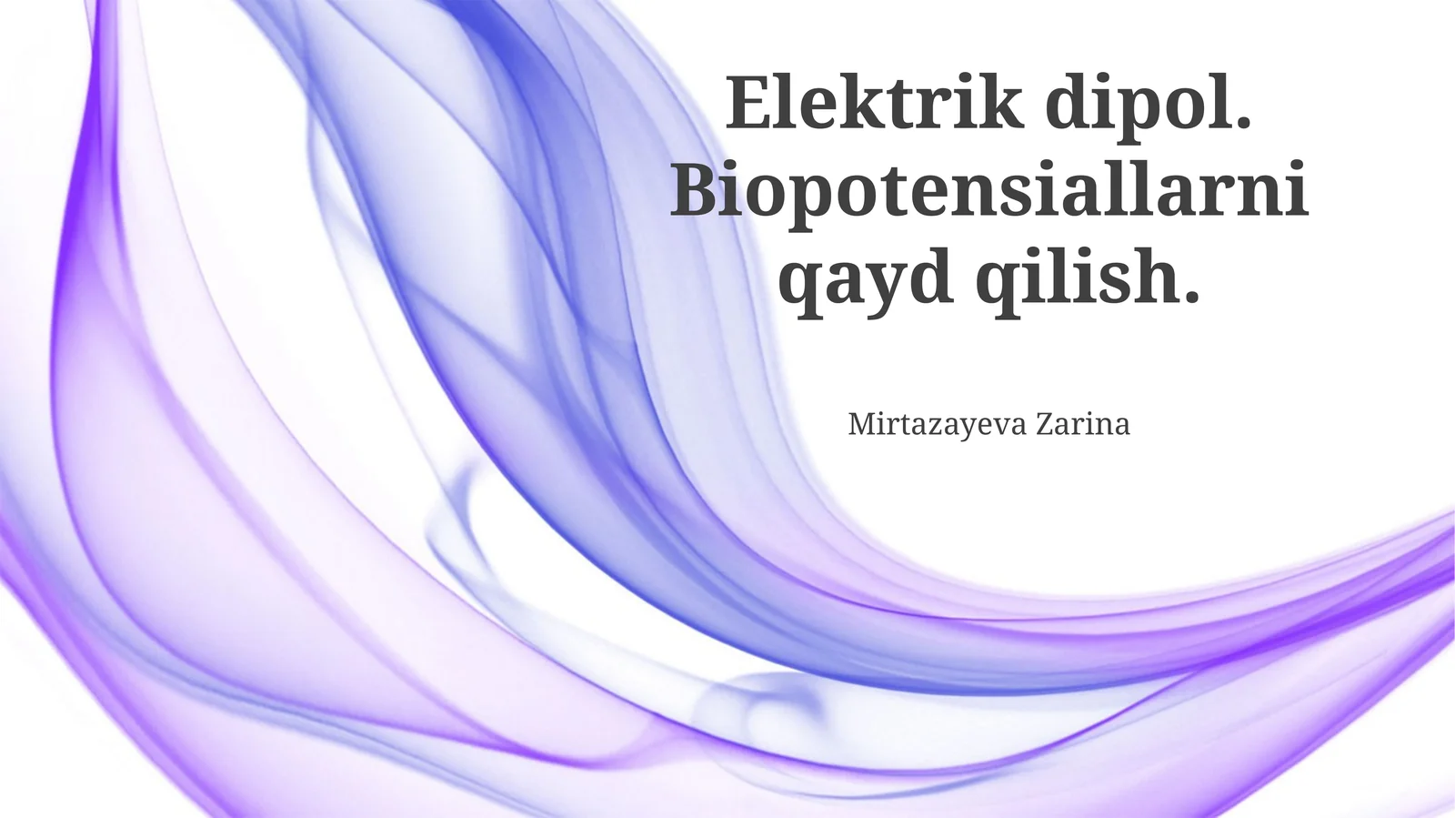 Elektr dipol. Biopotensiallarni qayd qilish